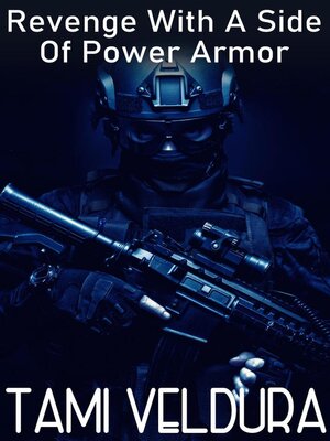cover image of Revenge With a Side of Power Armor